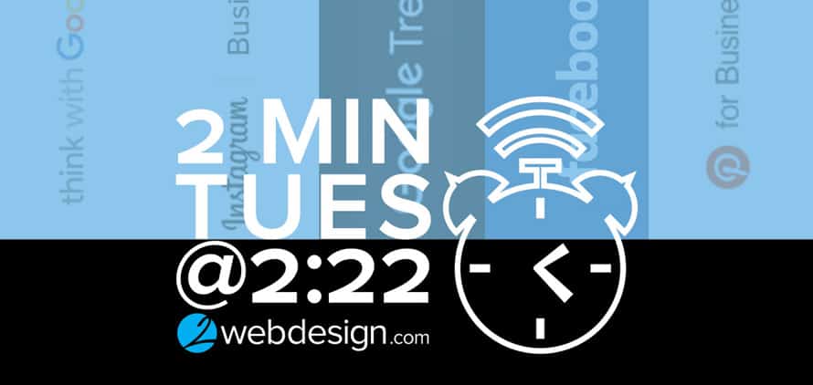 2 Min Tues Weekly Review by 2 Web Design