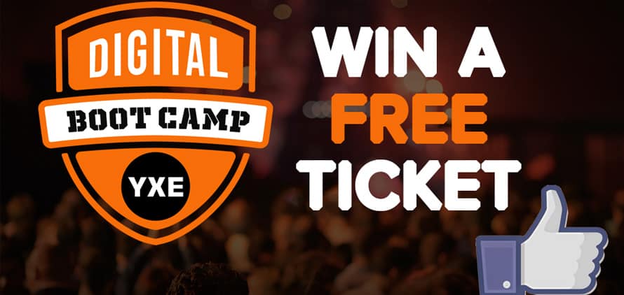 Win a Free Ticket to Digital Bootcamp YXE